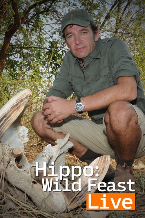Hippo: Wild Feast Live Season 1 poster
