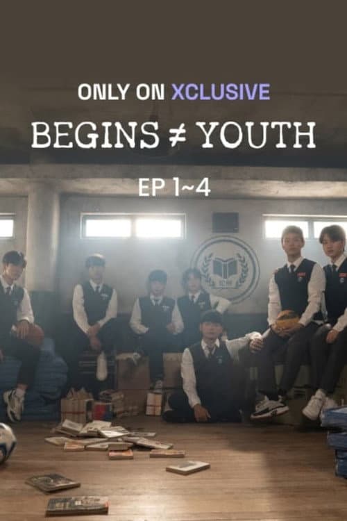 BEGINS ≠ YOUTH Season 1 poster