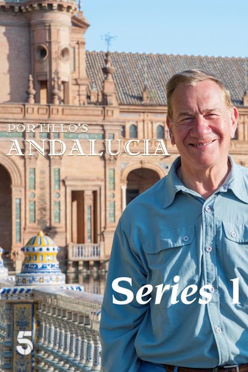 Portillo's Andalucia Series 1 poster
