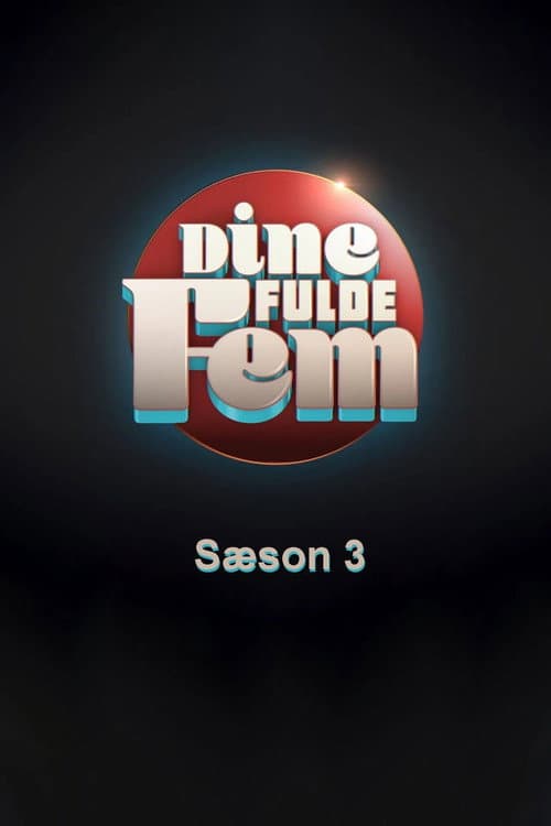 Dine fulde fem Season 3 poster