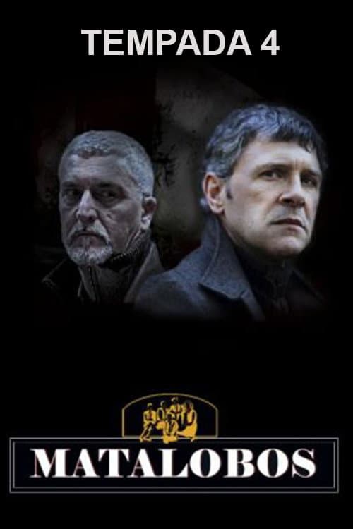 Matalobos Season 4 poster