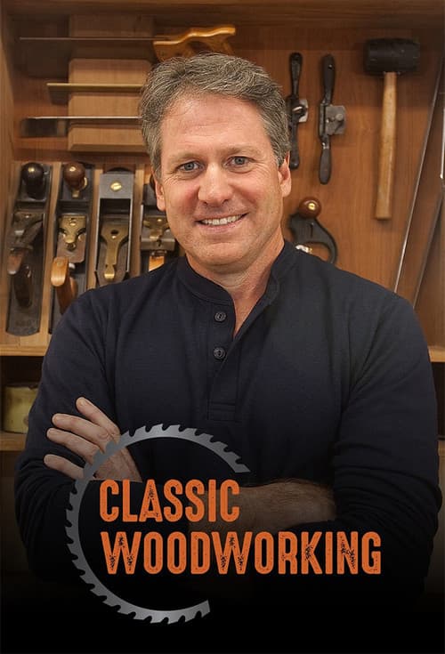Classic Woodworking Season 1 poster