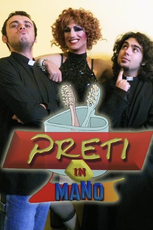 Preti In Mano Season 1 poster
