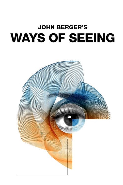 Ways of Seeing Ways of Seeing poster