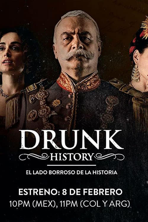 Drunk History El Lado Borroso De La Historia Season 1 poster