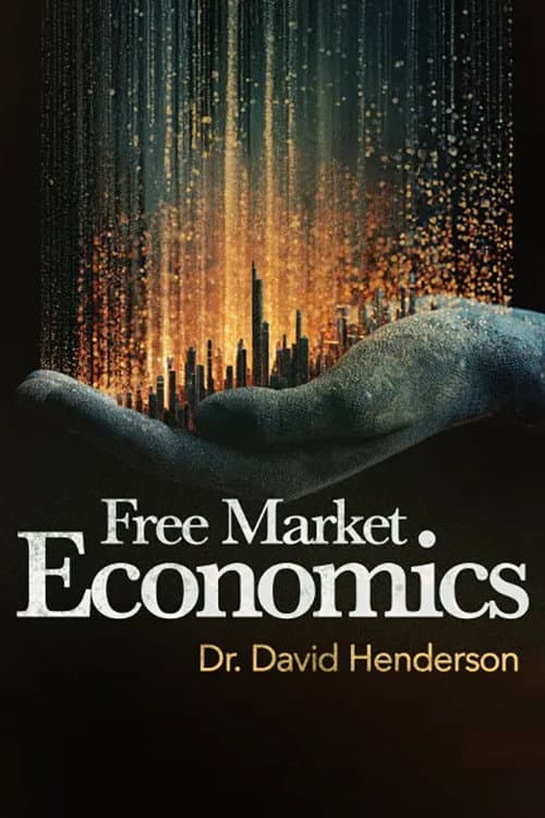 Free Market Economics Course 1 poster
