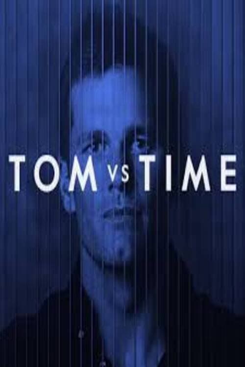 Tom Vs Time Season 1 poster