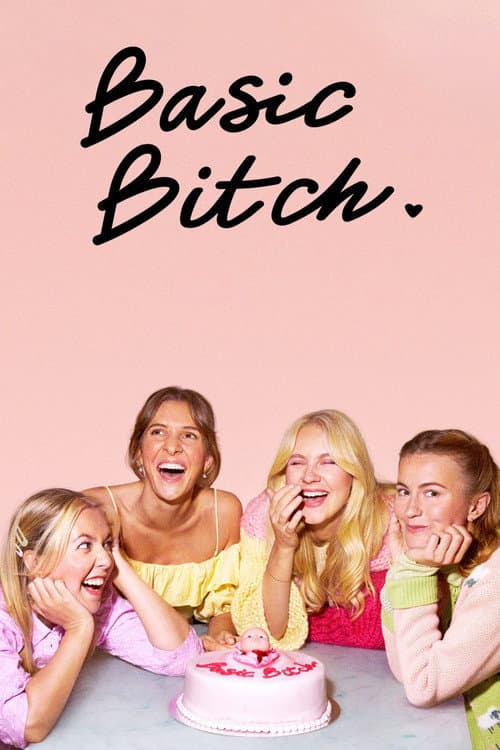 Basic Bitch Season 1 poster