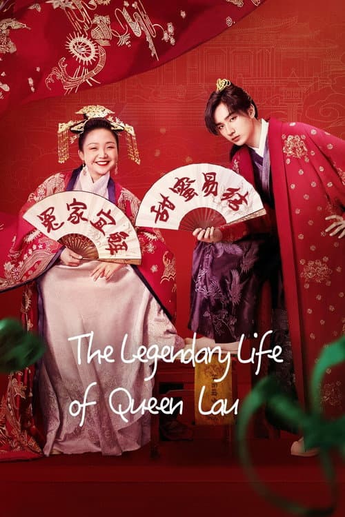 The Legendary Life of Queen Lau Season 1 poster