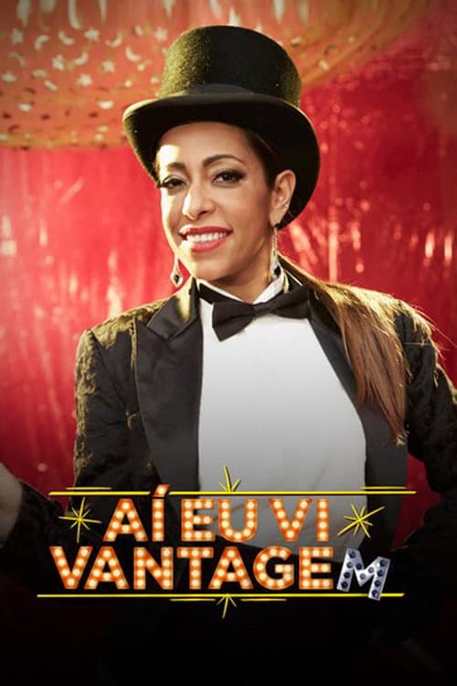 Aí Eu Vi Vantagem Season 1 poster