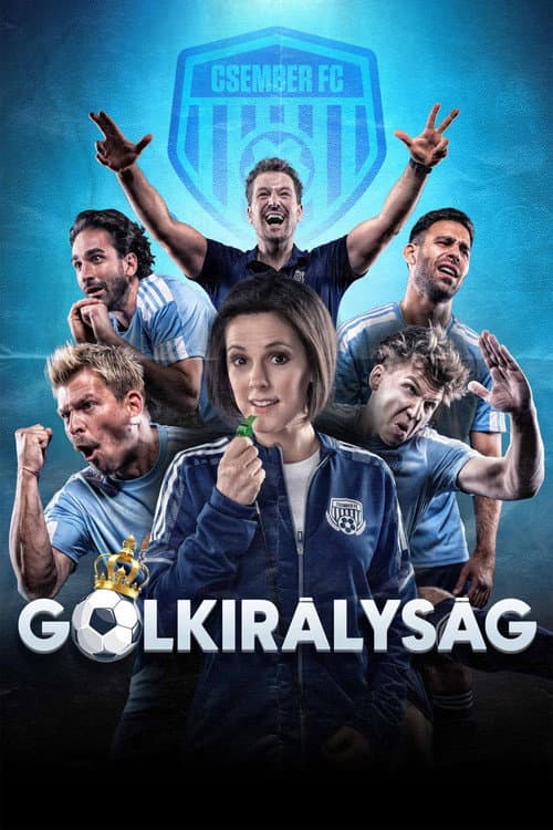 Gólkirályság Season 1 poster