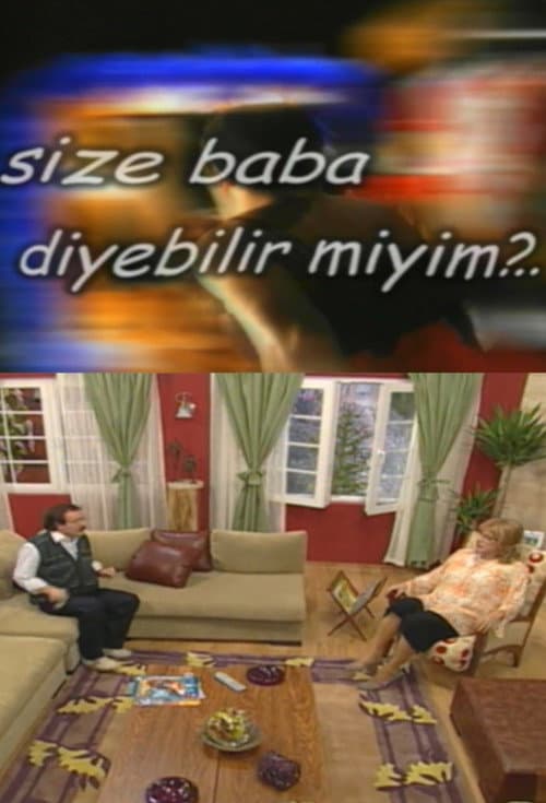 Size Baba Diyebilir miyim? Season 1 poster