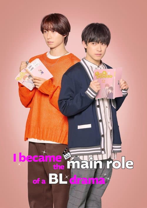 I Became the Main Role of a BL Drama Season 1 poster