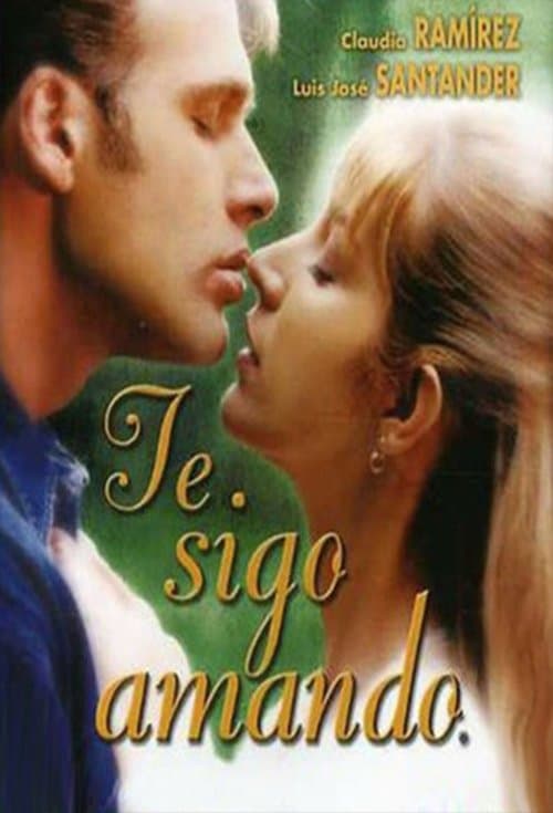 Te Sigo Amando Season 1 poster