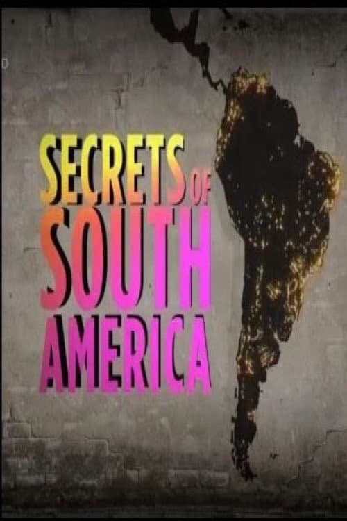 Secrets of South America Season 1 poster