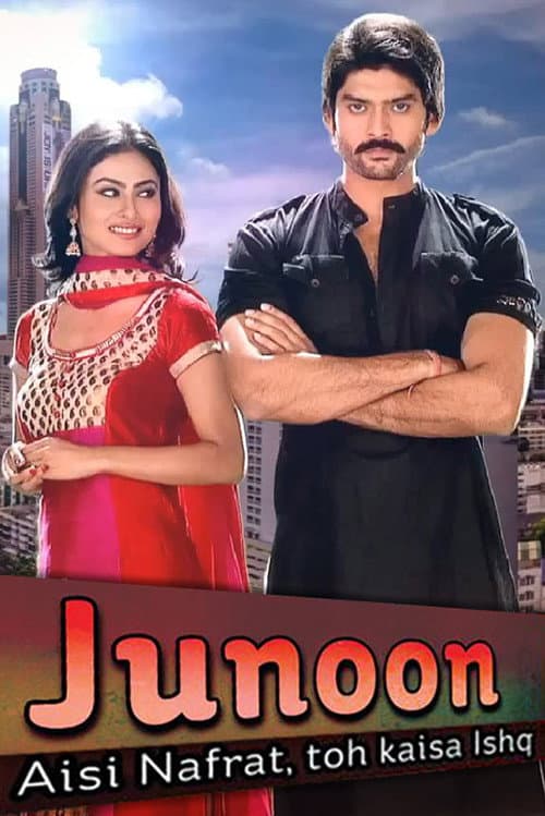 Junoon: Aisi Nafrat, Toh Kaisa Ishq Season 1 poster