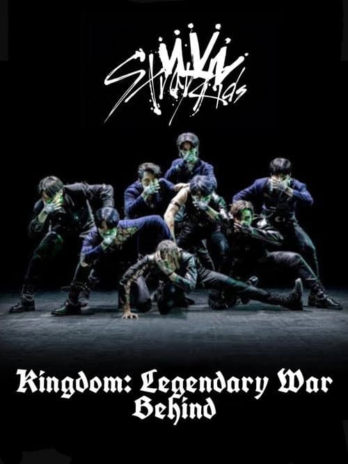 Stray Kids - BEHIND: KINGDOM - LEGENDARY WAR Season 1 poster