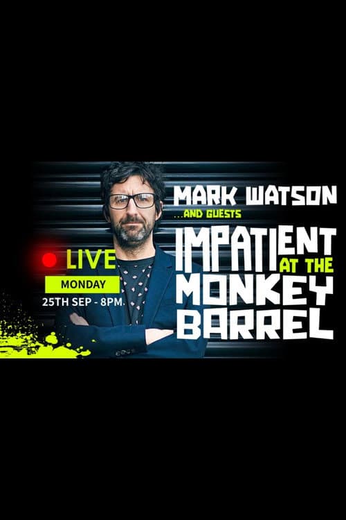 Impatient at Monkey Barrel Season 1 poster