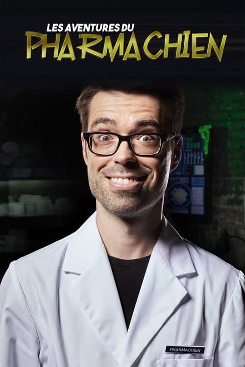 Les aventures du Pharmachien Season 6 poster