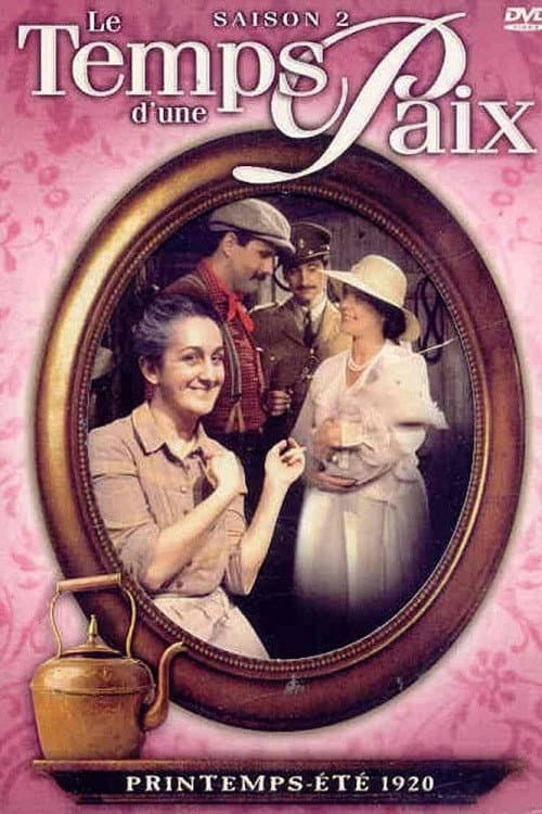 Le temps d'une paix Season 2 poster