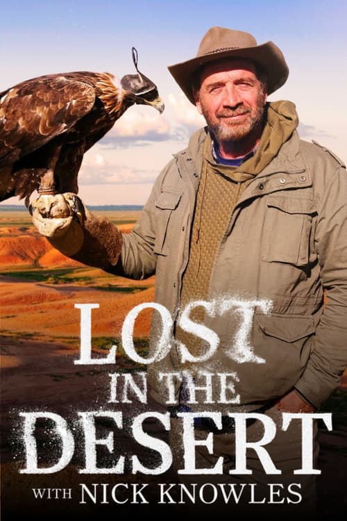 Lost In The Desert with Nick Knowles Season 1 poster