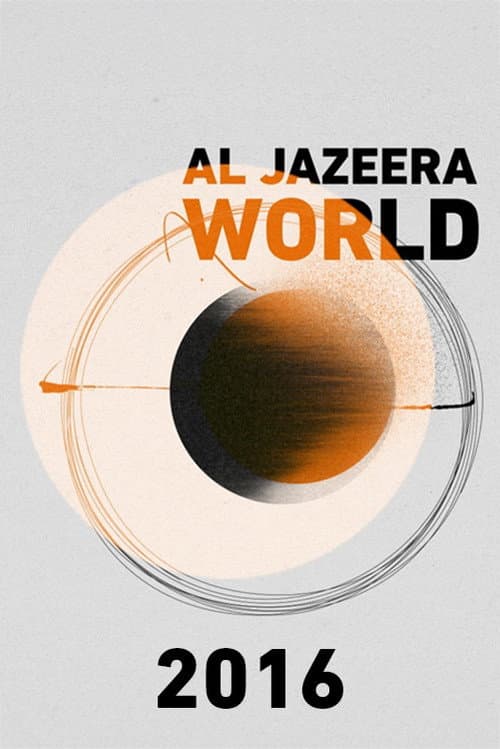Al Jazeera World 2016 poster