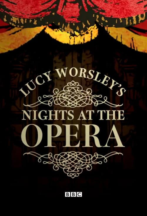 Lucy Worsley's Nights at the Opera Miniseries poster
