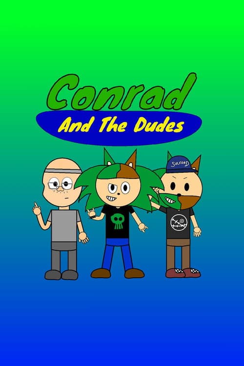 Conrad And The Dudes Season 2 poster