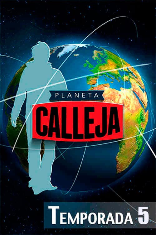 Planeta Calleja Season 5 poster
