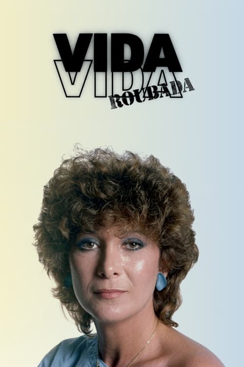Vida Roubada Season 1 poster