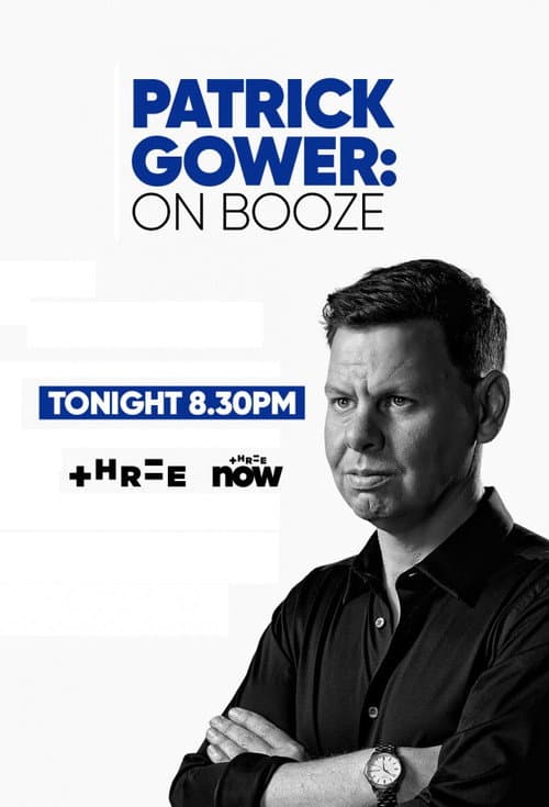 Patrick Gower: On Booze Season 1 poster