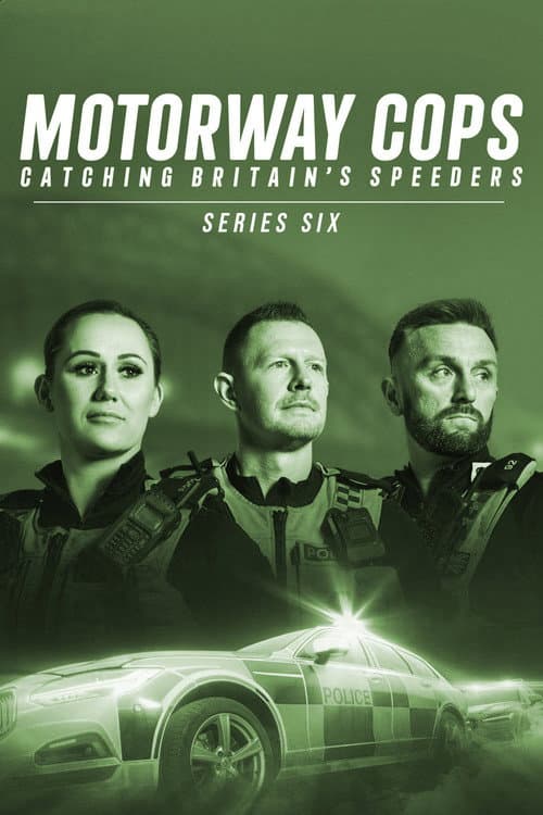 Motorway Cops: Catching Britain's Speeders Series 6 poster