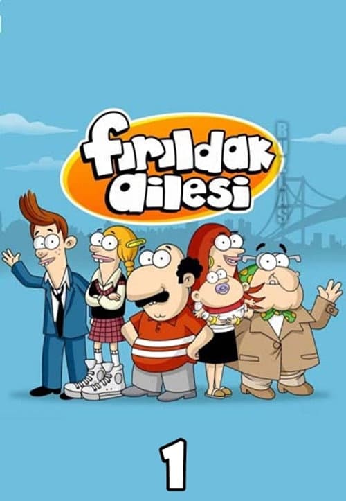 Fırıldak Ailesi Season 1 poster