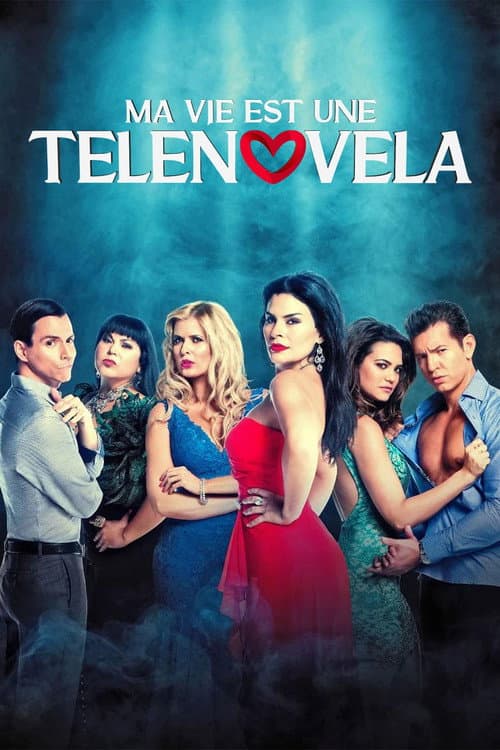 My Life is a Telenovela Season 1 poster