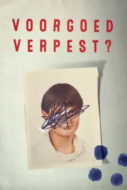 Voorgoed verpest? Season 1 poster