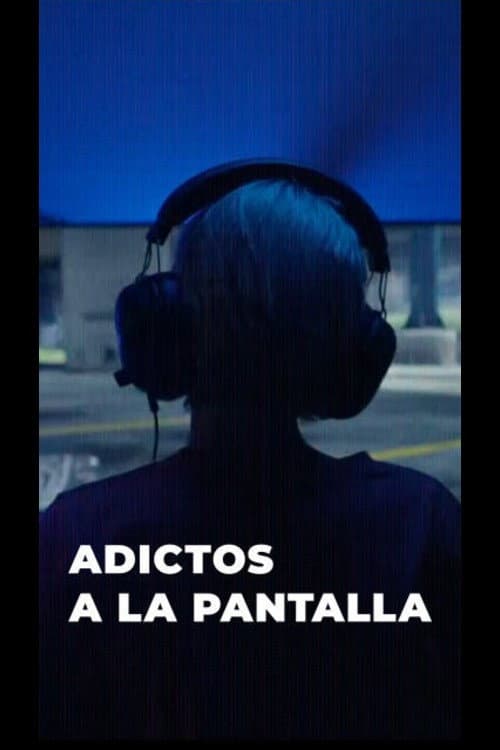 Adictos a la pantalla Season 1 poster