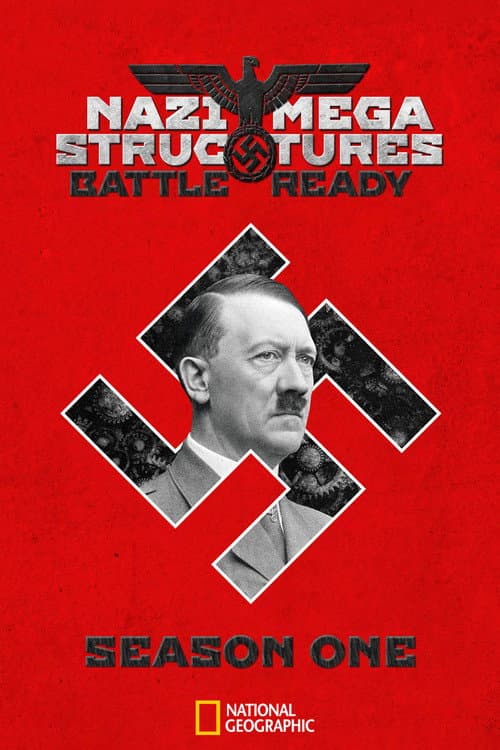 Nazi Megastructures: Battle Ready Season 1 poster