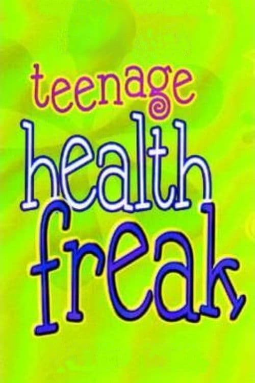 Teenage Health Freak Season 2 poster