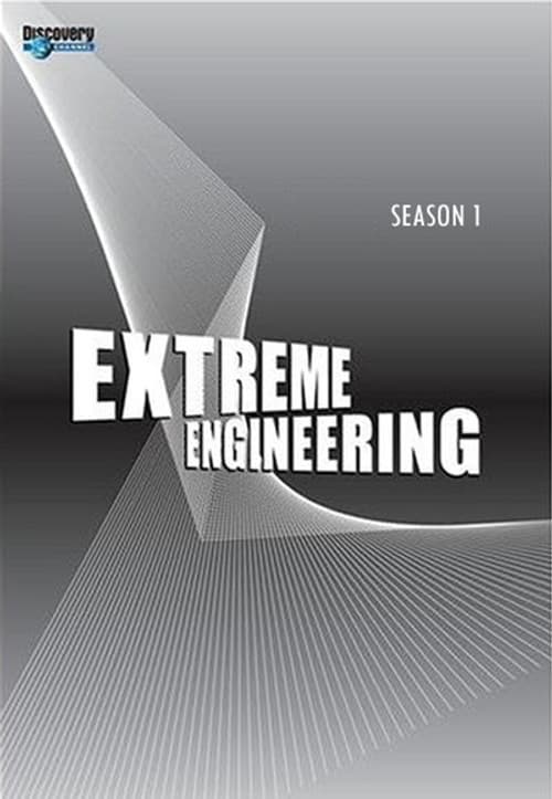 Extreme Engineering Season 1 poster
