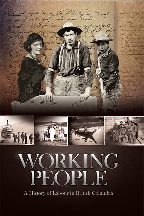 Working People: A History of Labour in British Columbia Miniseries poster