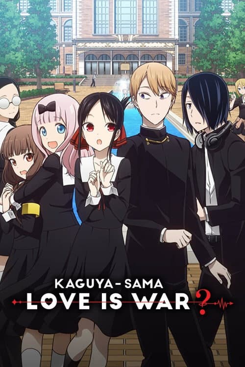 Kaguya-sama: Love Is War Kaguya-sama: Love Is War? poster