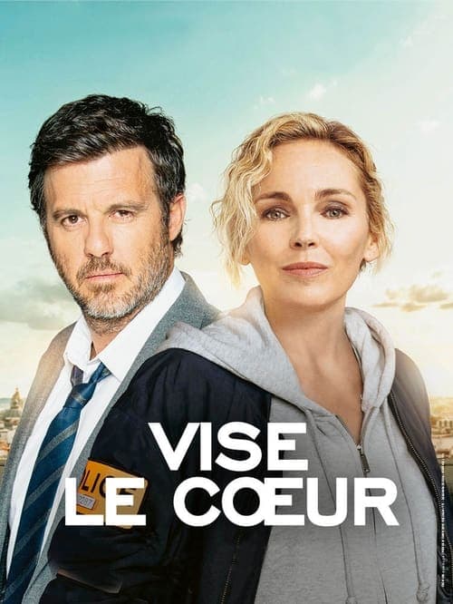 Vise le cœur Season 1 poster