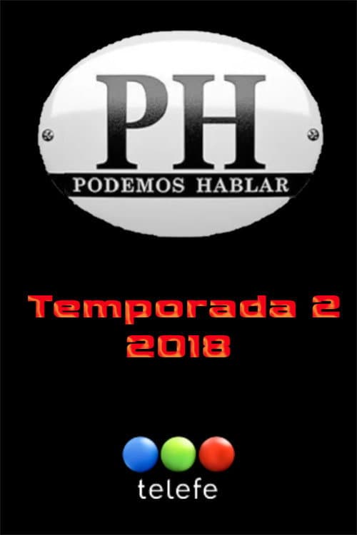 PH: Podemos hablar Season 2 poster