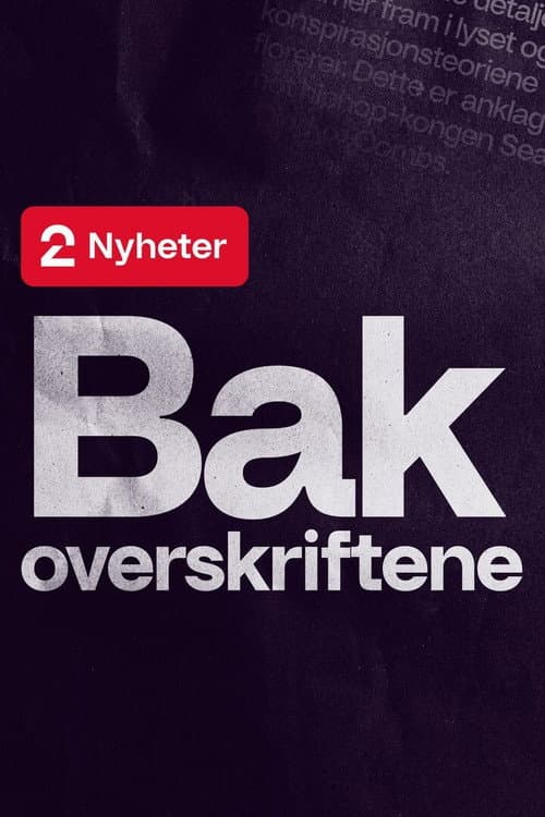 TV 2 Nyheter: Bak overskriftene Season 1 poster