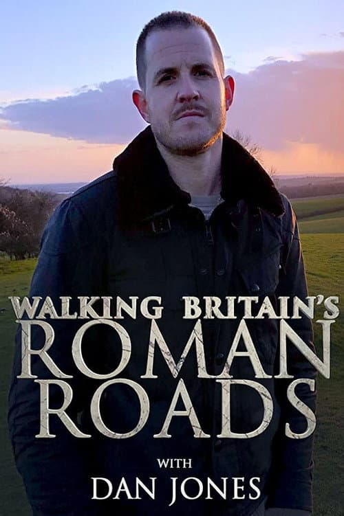 Walking Britain's Roman Roads Season 1 poster