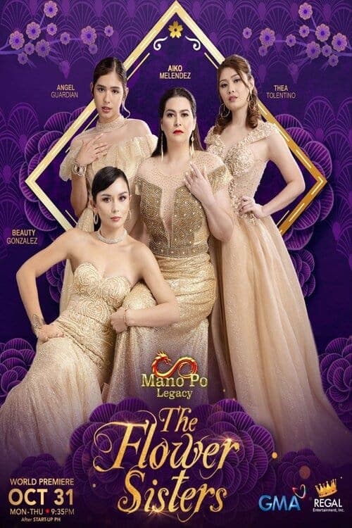 Mano Po Legacy The Flowers Sisters poster