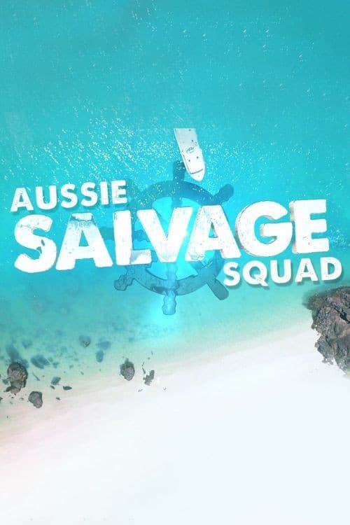 Aussie Salvage Squad Season 2 poster