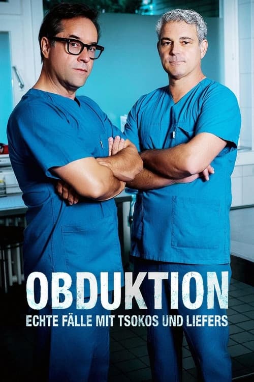 Obduktion – Echte Fälle mit Tsokos und Liefers Season 3 poster