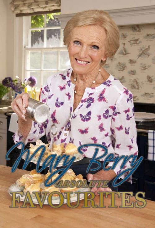 Mary Berry's Absolute Favourites Season 1 poster