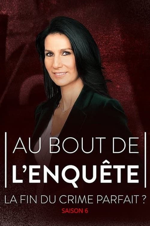 Au bout de l'enquête, la fin du crime parfait ? Season 6 poster